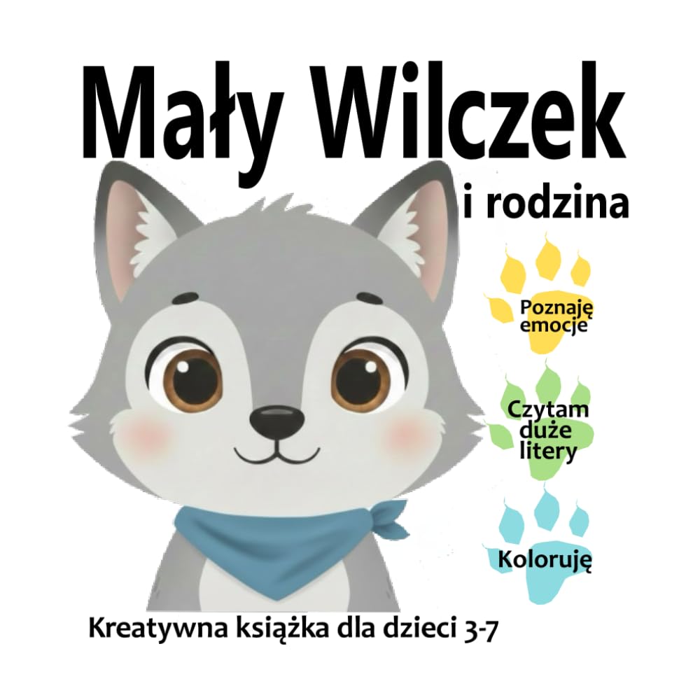 Mały Wilczek i rodzina: Kreatywna książka dla dzieci 3-7