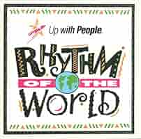 Up With People - Rhythm of the World - Amazon.com Music