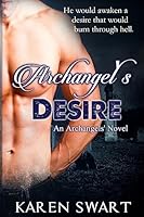 Archangels' Desire 1514858088 Book Cover