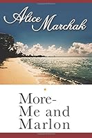 More Me and Marlon 0692005951 Book Cover