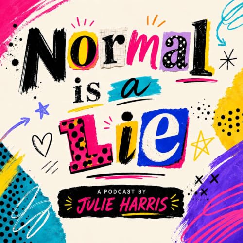 Normal is a Lie cover art