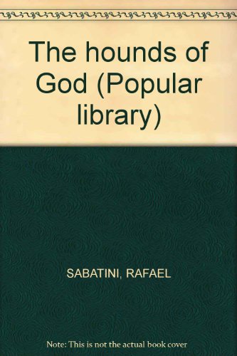 The hounds of God (Popular library) B0007FRIT4 Book Cover