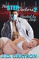 The Step Doctors 2: Seeded by a Step 1939496373 Book Cover