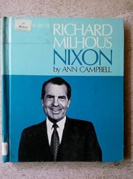 The picture life of Richard Milhous Nixon,