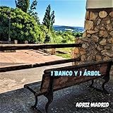  1 Banco Y 1 Árbol