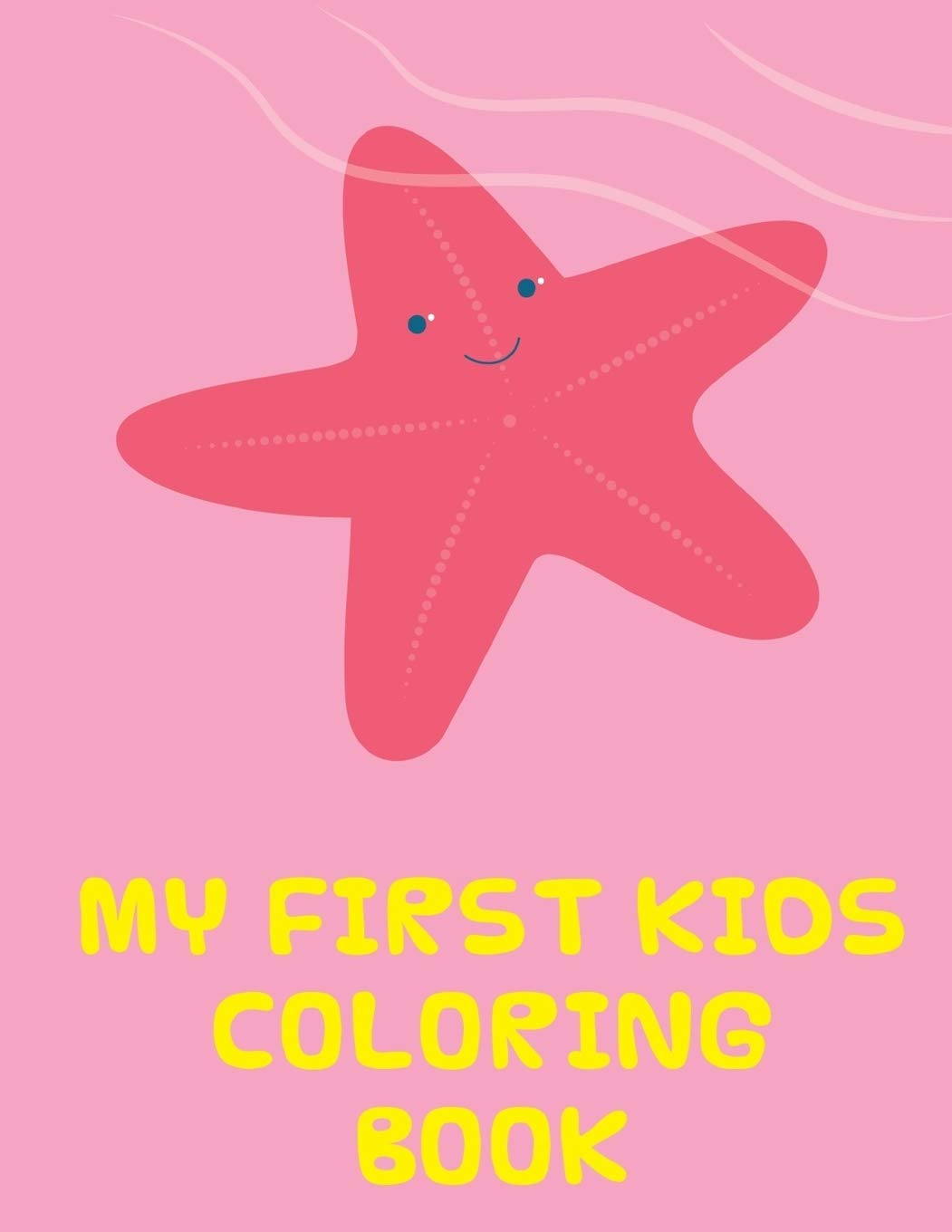 My First Kids Coloring Book: The Coloring Pages, design for kids,Children,Boys,Girls and Adults: 6 (Art Hobbies)