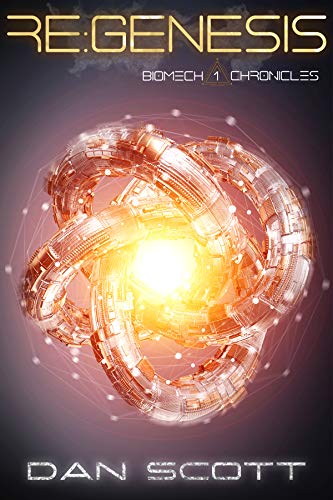 ReGenesis (Biomech Chronicles Book 1) (English Edition)