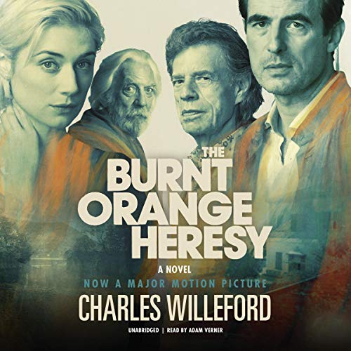 The Burnt Orange Heresy A Novel (Audible Audio Edition