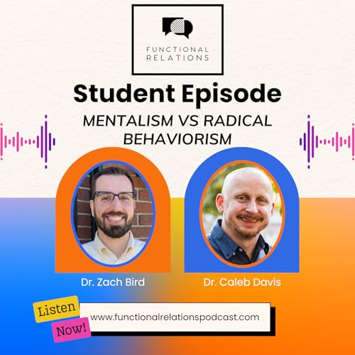 『#33 - Student Episode: Mentalism vs Radical Behaviorism』のカバーアート