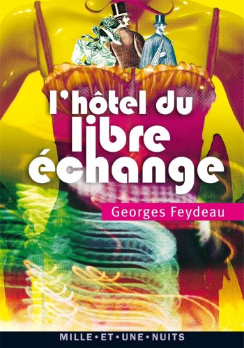 L'Hôtel du Libre Echange (La Petite Collection t. 605) (French Edition)