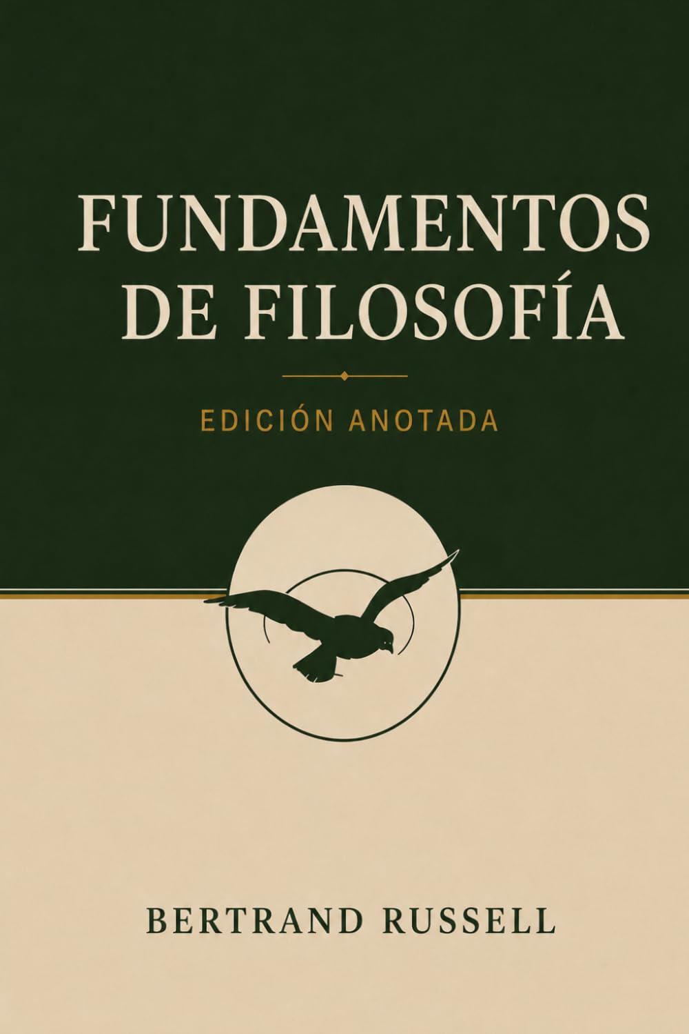 Fundamentos de Filosofía: Edición Anotada