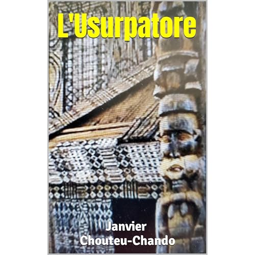L'Usurpatore Audiolibro Por Janvier Chouteu-Chando, Janvier Tchouteu arte de portada