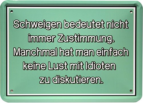 'Metal Sign 15 x 21 cm Silent Does Not Mean... funny saying MJ 193, standard size
