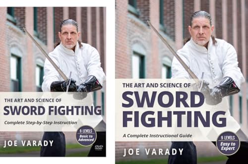 Bundle: Art and Science of Sword Fighting Book and 2-DVD by Joe Varady (YMAA) Nine Levels, Easy to Expert, Add Sword Skills for all martial art styles (HEMA, kung fu, Japanese Arts)