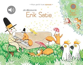 Je découvre Satie