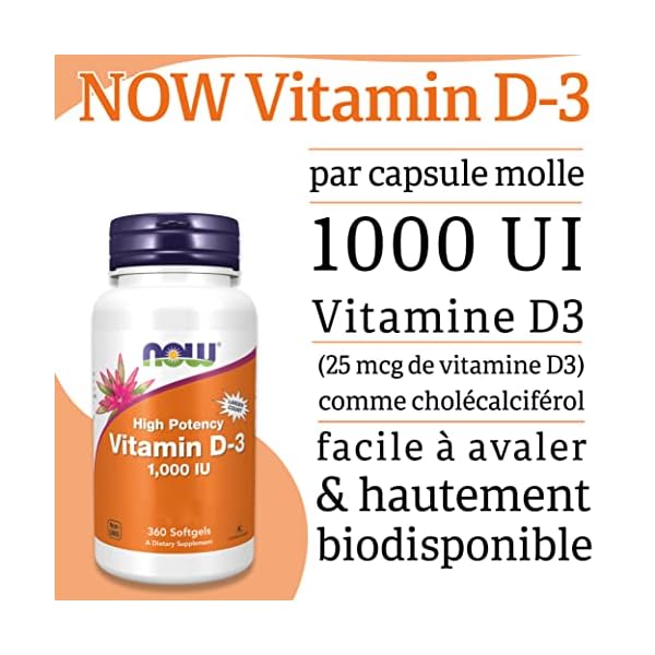 Now Foods, Vitamine D3, 1.000 IU, 360 Softgels, Testé en Laboratoire, Dose Élevée, Sans Gluten, Sans Soja