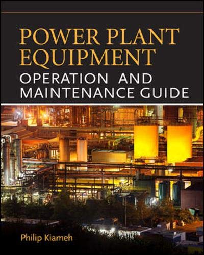 Buy Power Plant Equipment Operation and Maintenance Guide: Maximizing Efficiency and Profitability — BookShops.in