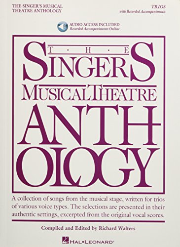The Singer's Musical Theatre Anthology: Trios - Book/Online Audio: 20 Trios for Various