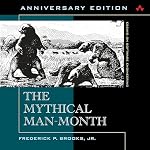 Cover of The Mythical Man-Month: Essays on Software Engineering, Anniversary Edition