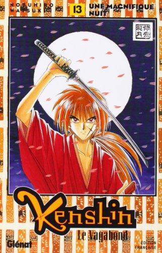 Télécharger Kenshin le vagabond - Tome 13: Une magnifique nuit PDF Ebook En Ligne