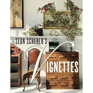 Sean scherers vignettes hardcoverapril 16 2024  urban country home decor