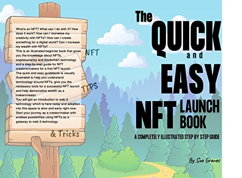 The Quick and Easy NFT Launch Book: A Completely Illustrated Step By Step Guide (English Edition)