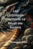 Les Chroniques d'Aethoria: Le Réveil des Anciens B0G2ST91N2 Book Cover