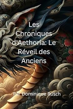 Paperback Les Chroniques d'Aethoria: Le Réveil des Anciens [French] Book