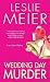 Wedding Day Murder: A Lucy Stone Mystery
