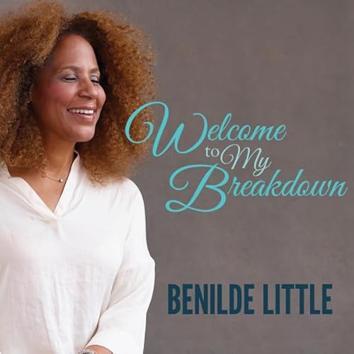 Welcome to My Breakdown Audiolibro Por Benilde Little arte de portada
