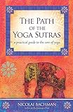 By Nicolai Bachman - The Path of the Yoga Sutras: A Practical Guide to the Core of Yoga (Original)