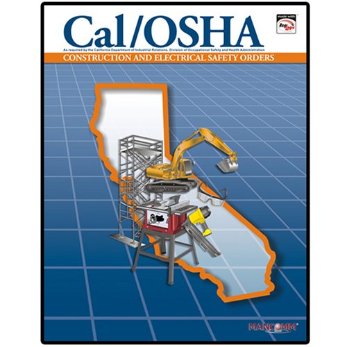 Cal/OSHA Construction and Electrical Safety Orders (Aug 2008)
