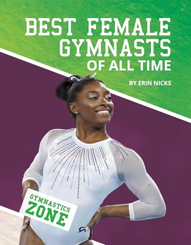 Best Female Gymnasts of All Time (Gymnastics Zone)