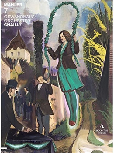 Mahler:Symphony No. 7 [Gewandhaus Orchestra Leipzig,Riccardo Chailly] [ACCENTUS MUSIC : DVD] [2015]