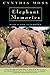 Elephant Memories: Thirteen Years in the Life of an Elephant Family