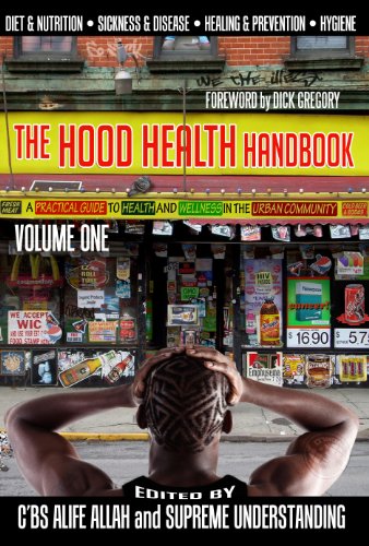 The Hood Health Handbook, Volume One