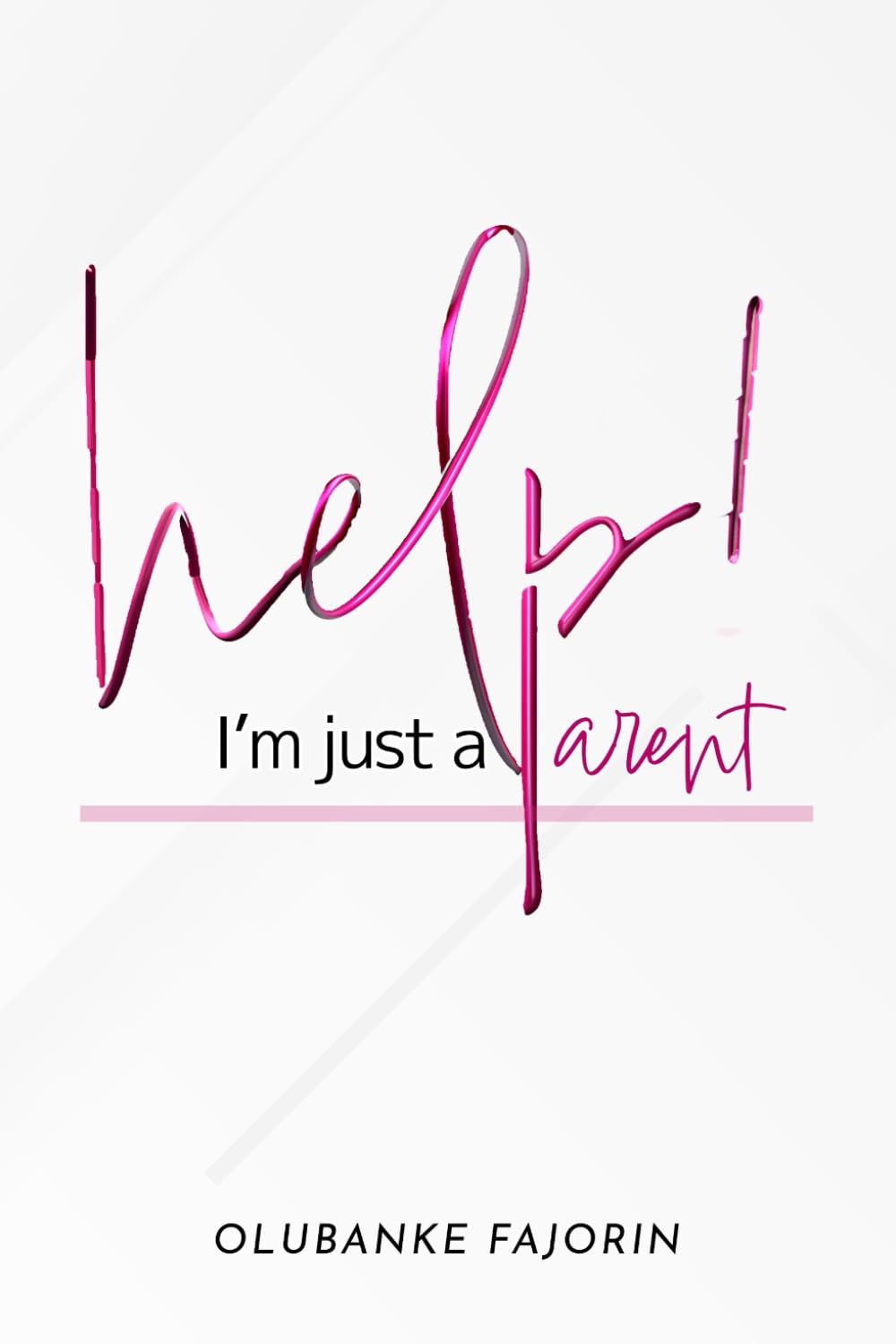 Help! I'm just a parent