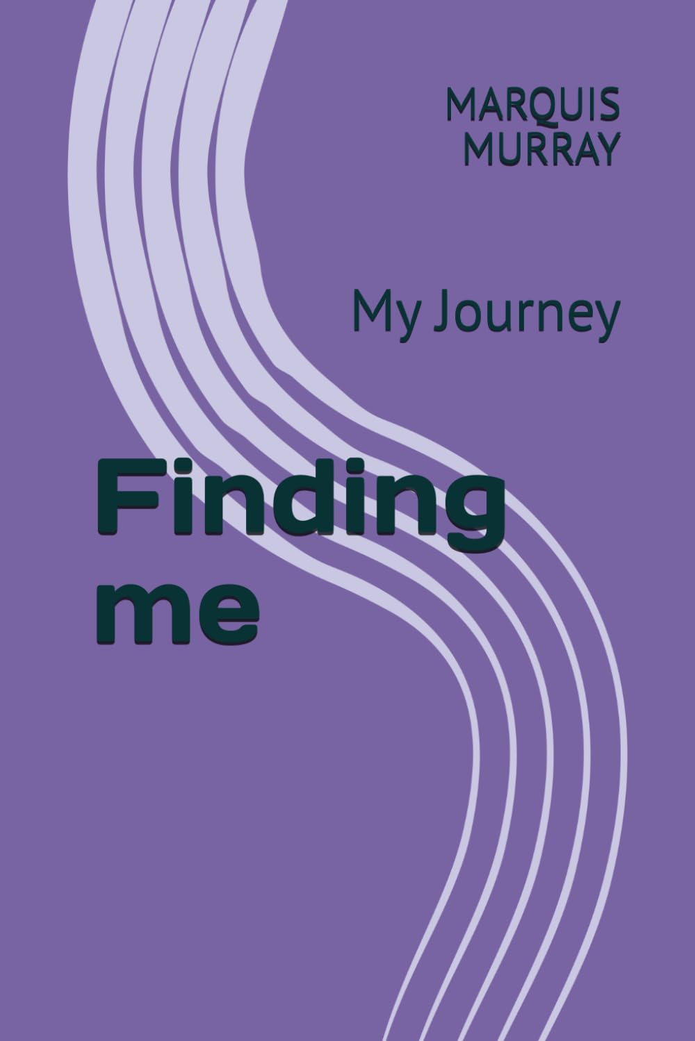 Finding me: My Journey: 1