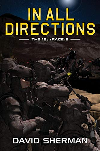 In All Directions (The 18th Race Book 2)