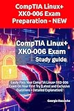  CompTIA Linux+ XK0-006 Exam Preparation - NEW: Easily Pass Your CompTIA Linux+ XK0-006 Exam On Your First Try (Latest and Exclusive Questions + Detailed Explanation)