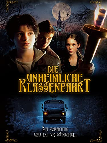 Die Unheimliche Klassenfahrt