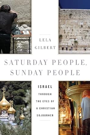 Saturday People, Sunday People: Israel through the Eyes of a Christian Sojourner book cover