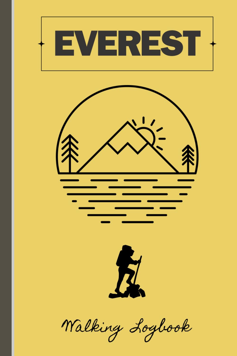 Everest: Everest mount walking logbook gift journal - 6 x 9 inches - 82 pages - Walker's gift journal - Daily walking notes - multi-locations walking journal