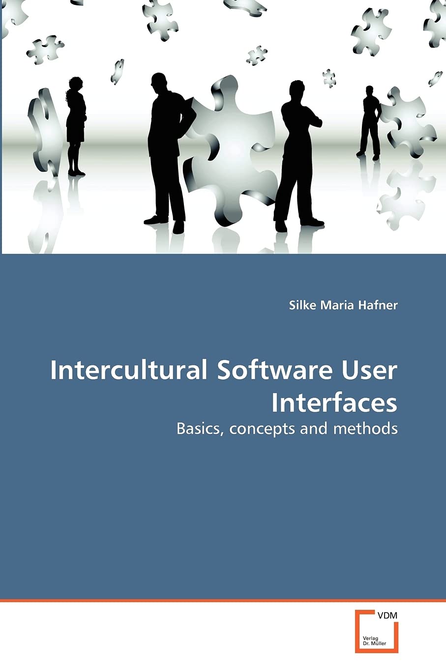 Intercultural Software User Interfaces: Basics, concepts and methods