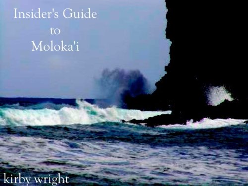 INSIDER'S GUIDE TO MOLOKAI
