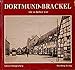 Produktbild Dortmund-Brackel - wie es früher war: Historische Fotografien