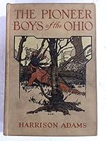 THE PIONEER BOYS OF THE OHIO B000TWS5SI Book Cover