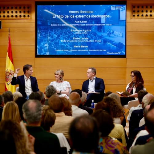 Di&aacute;logo entre Axel Kaiser, Esperanza Aguirre, Daniel Lacalle y Mar&iacute;a Blanco