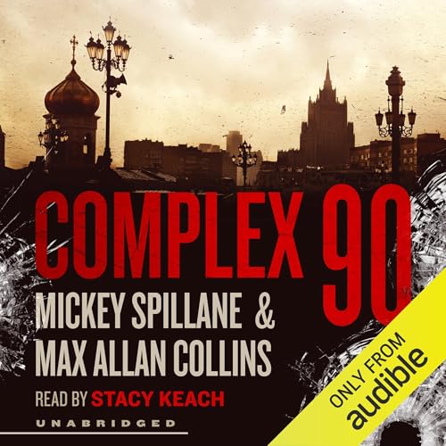 Complex 90 Audiolivro Por Mickey Spillane, Max Allan Collins capa