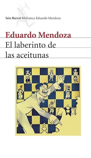 El laberinto de las aceitunas (Seix Barral)